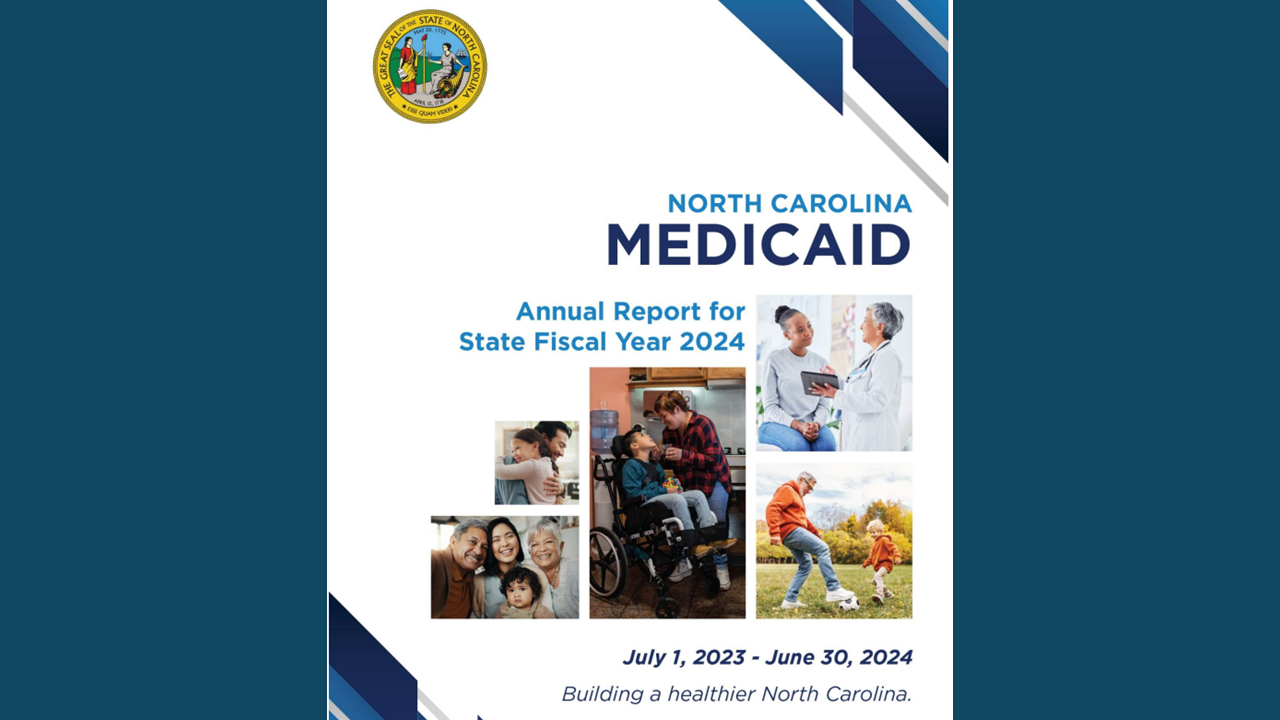 NC Medicaid Annual Report for State Fiscal Year 2024