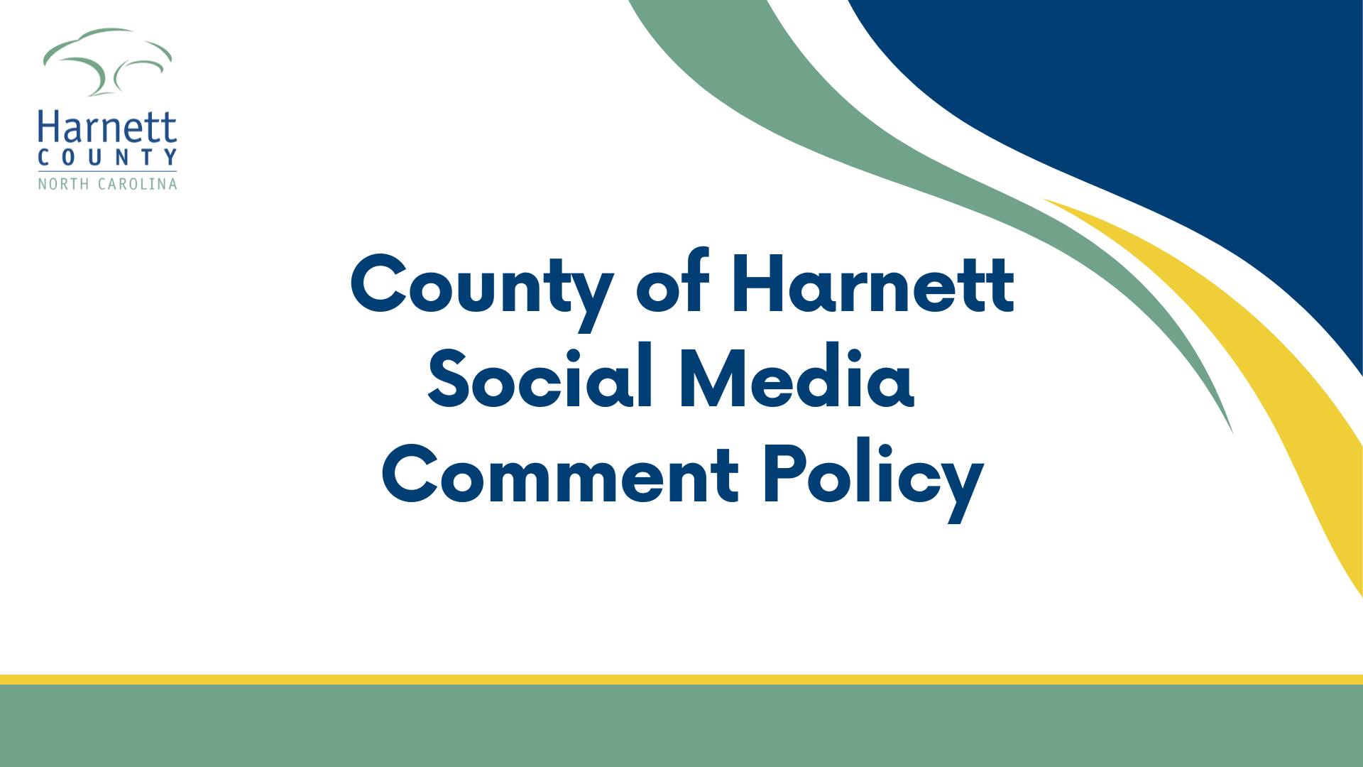 Graphic with title: County of Harnett Social Media Comment Policy 